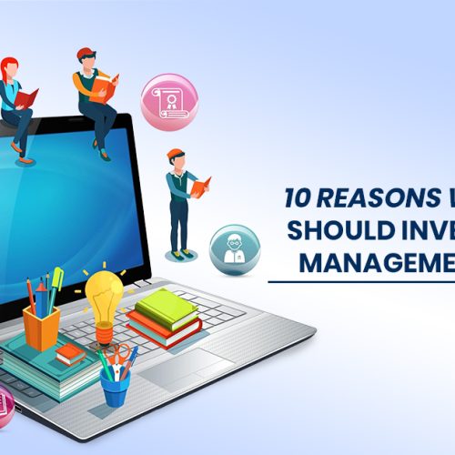 10 Reasons Why Schools Should Invest in School Management Software