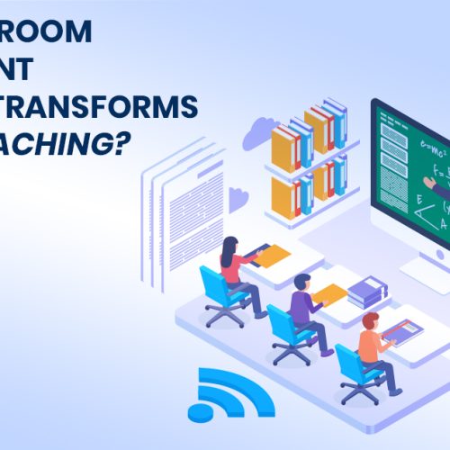 How Classroom Management Software Transforms Modern Teaching