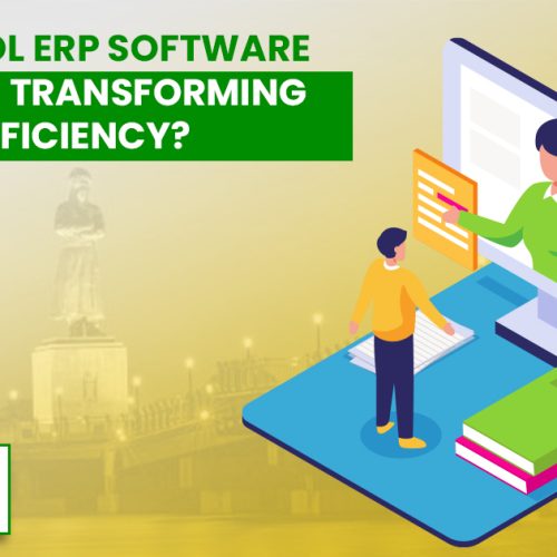 How Is School ERP Software in Ranchi Transforming Learning Efficiency?